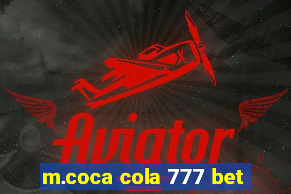 m.coca cola 777 bet